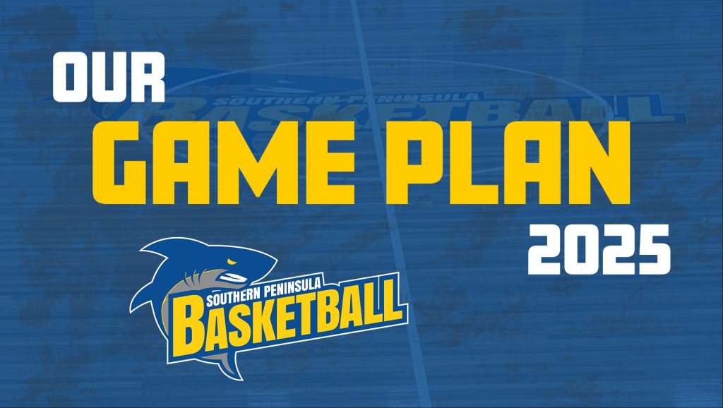 Our Game Plan 2025 Southern Peninsula Basketball Association